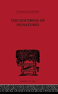 The Doctrine of Signatures: A Defence Theory Medicine