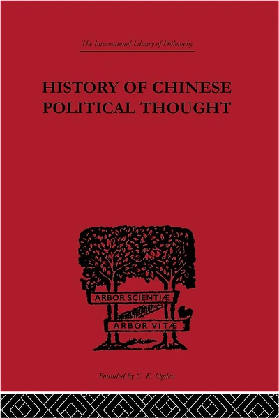 History of Chinese Political Thought: During the Early Tsin Period