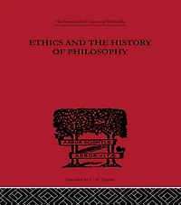 Ethics and the History of Philosophy: Selected Essays