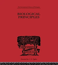Biological Principles: A Critical Study