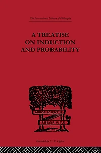 A Treatise on Induction and Probability