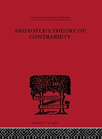 Aristotle's Theory of Contrariety