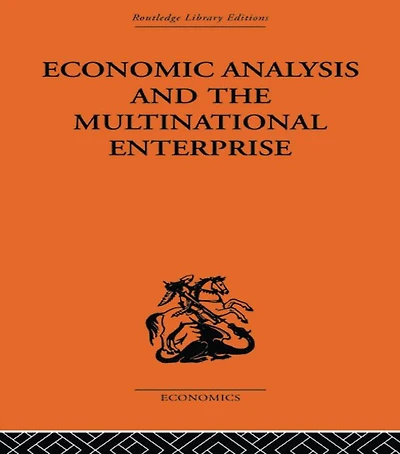 Economic Analysis and Multinational Enterprise