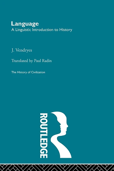 Language: A Linguistic Introduction to History