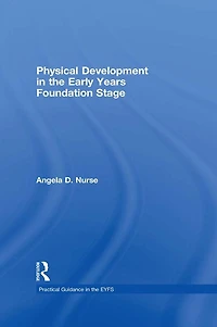 Physical Development the Early Years Foundation Stage