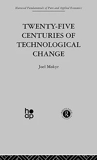 Twenty-Five Centuries of Technological Change: An Historical Survey