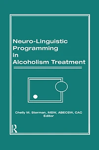 Neuro-Linguistic Programming Alcoholism Treatment