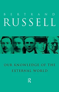 Our Knowledge of the External World