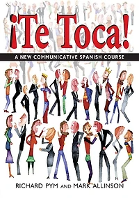 !Te Toca!: A New Communicative Spanish Course
