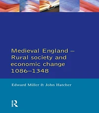 Medieval England: Rural Society and Economic Change 1086-1348