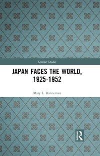 Japan faces the World, 1925-1952