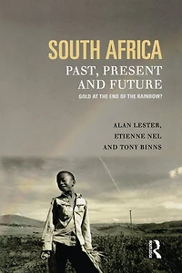 South Africa, Past, Present and Future: Gold at the End of Rainbow?