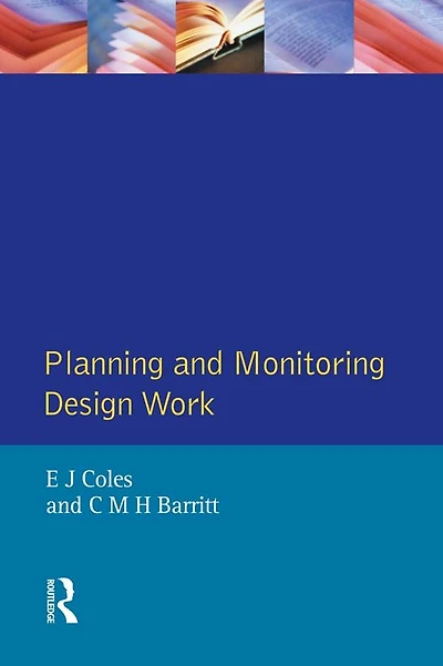 Planning and Monitoring Design Work