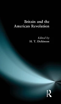 Britain and the American Revolution