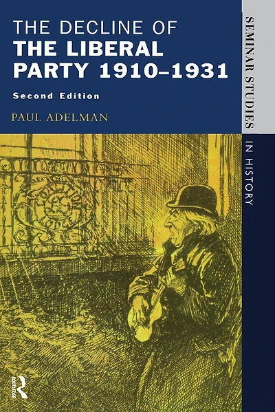 The Decline Of Liberal Party 1910-1931
