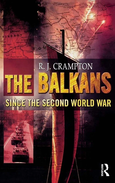 the Balkans Since Second World War