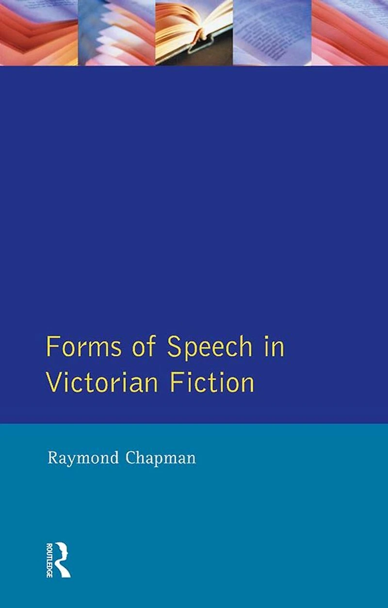 Forms of Speech Victorian Fiction