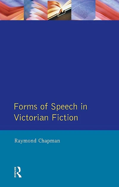 Forms of Speech Victorian Fiction