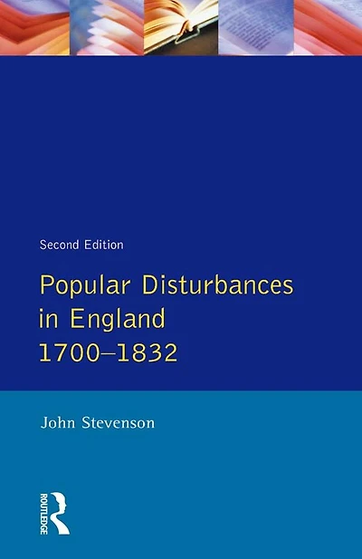 Popular Disturbances England 1700-1832