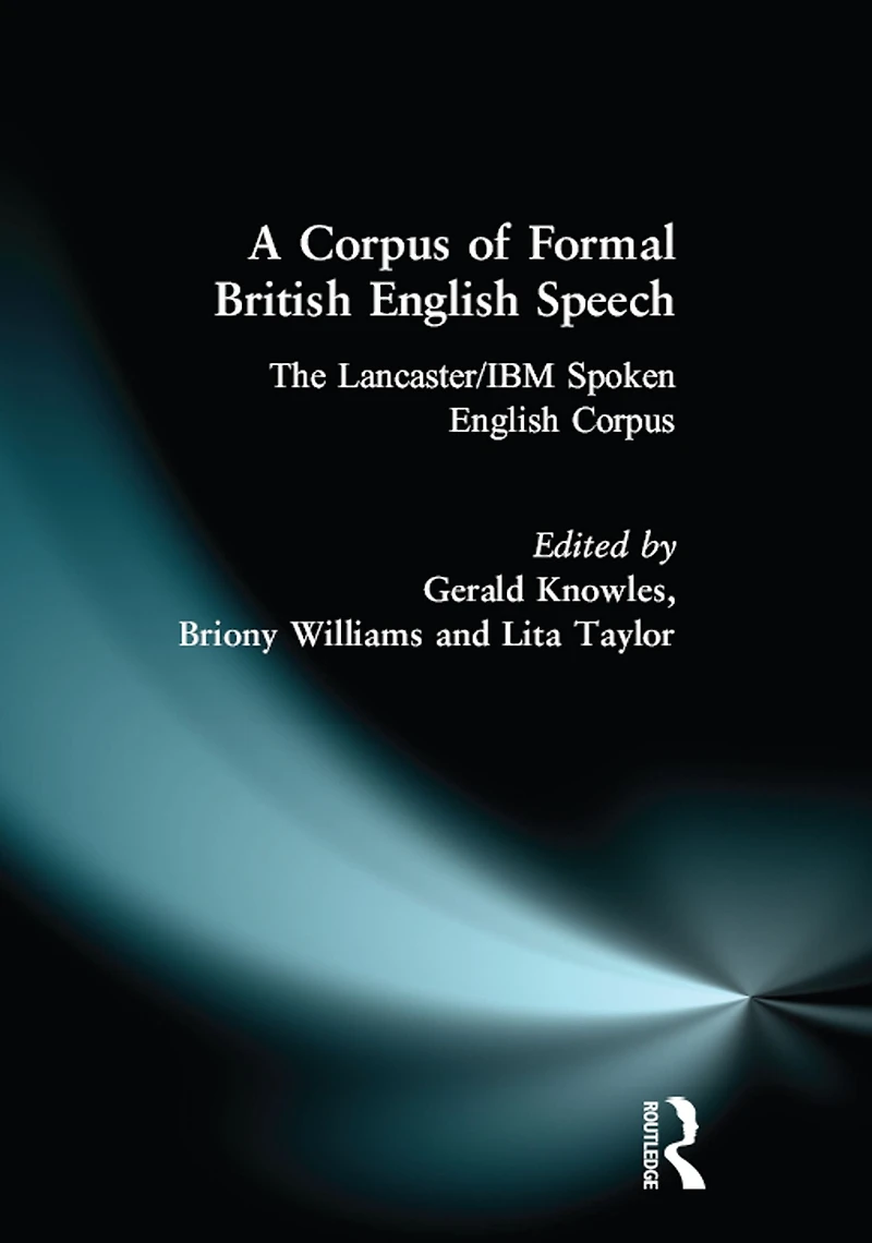 A Corpus of Formal British English Speech: The Lancaster/IBM Spoken
