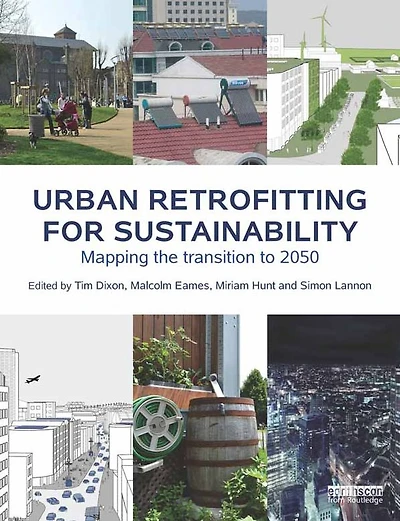 Urban Retrofitting for Sustainability: Mapping the Transition to 2050
