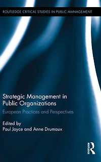 Strategic Management Public Organizations: European Practices and Perspectives