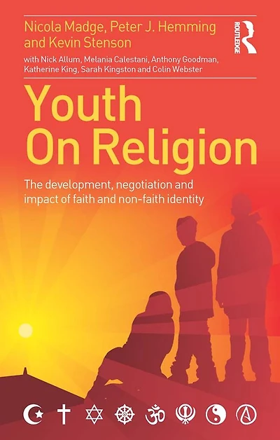 Youth On Religion: The development, negotiation and impact of faith non-faith identity