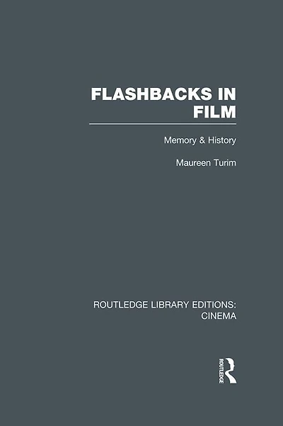 Flashbacks Film: Memory & History