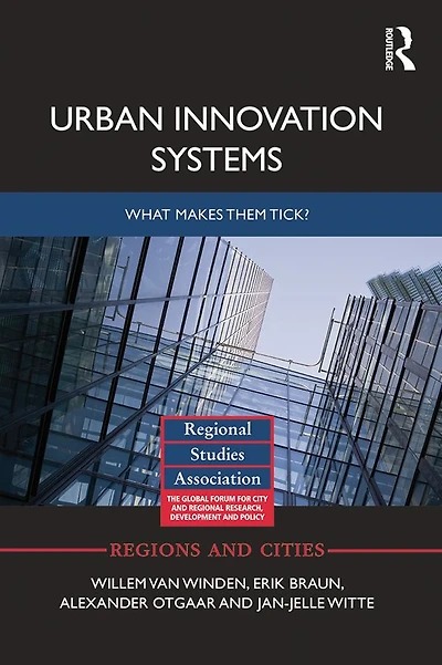 Urban Innovation Systems: What makes them tick?