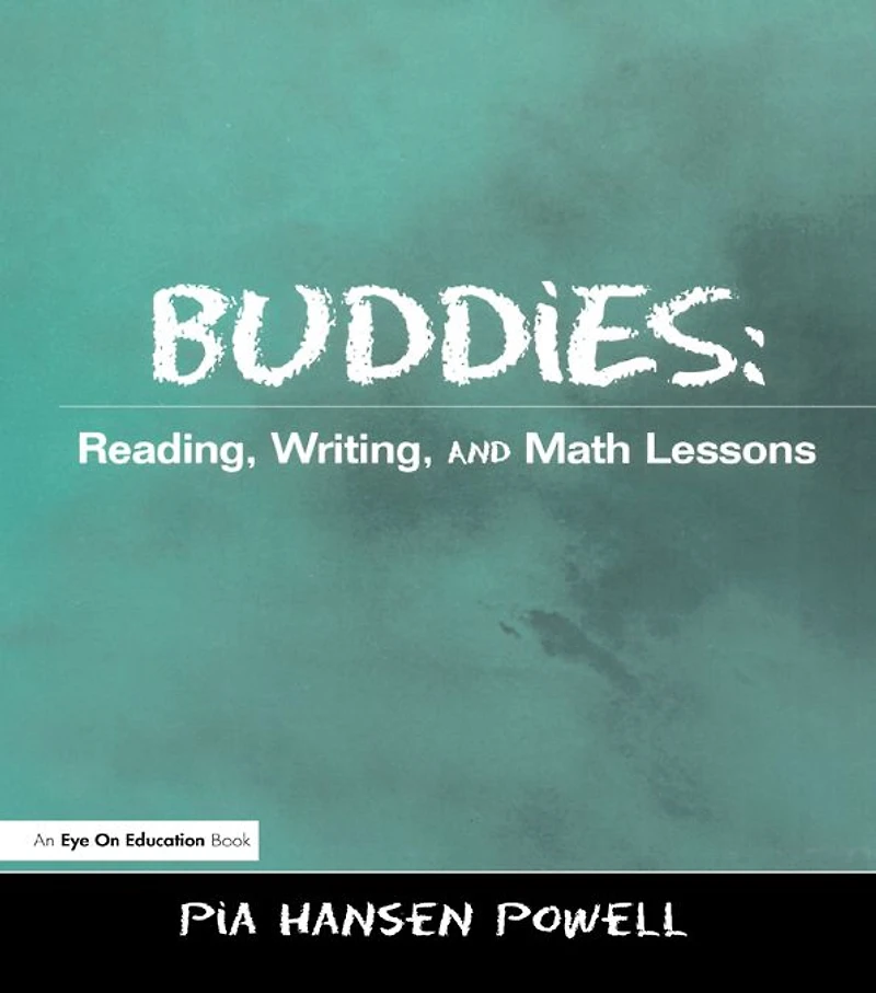 Buddies: Reading, Writing, and Math Lessons