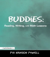 Buddies: Reading, Writing, and Math Lessons