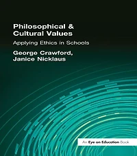Philosophical and Cultural Values: Ethics Schools