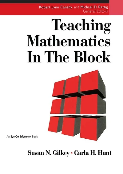 Teaching Mathematics the Block