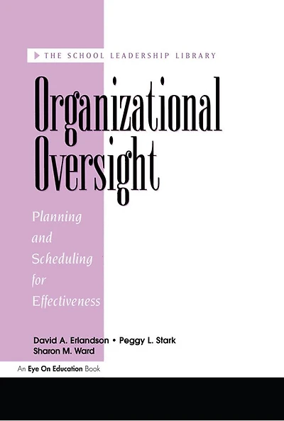 Organizational Oversight: Planning and Scheduling for Effectiveness