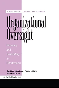 Organizational Oversight: Planning and Scheduling for Effectiveness