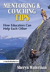 Mentoring and Coaching Tips: How Educators Can Help Each Other