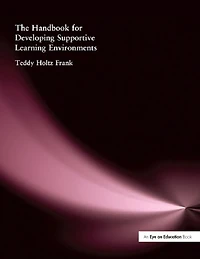 The Handbook for Developing Supportive Learning Environments