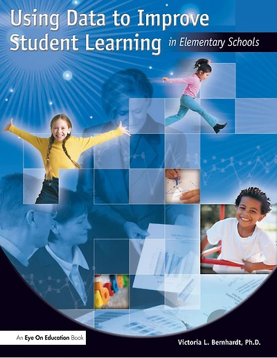 Using Data to Improve Student Learning Elementary School