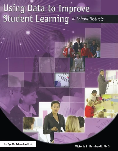 Using Data to Improve Student Learning School Districts