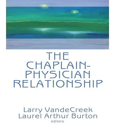 The Chaplain-Physician Relationship