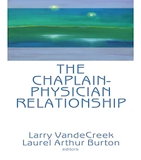 The Chaplain-Physician Relationship