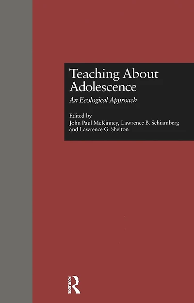 Teaching About Adolescence: An Ecological Approach