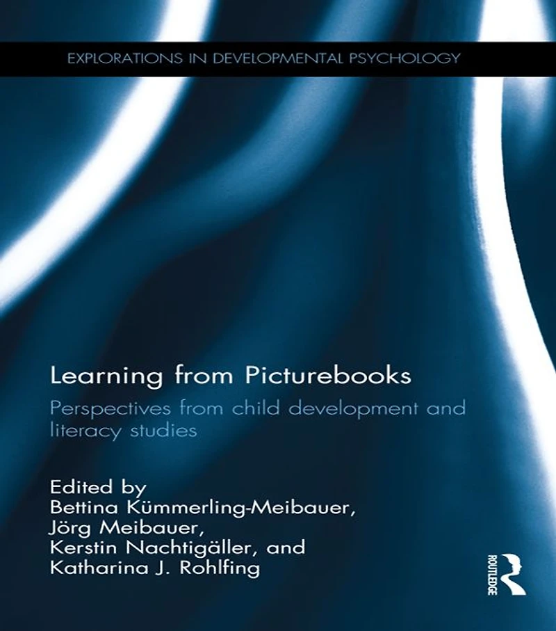 Learning from Picturebooks: Perspectives child development and literacy studies