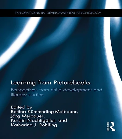Learning from Picturebooks: Perspectives child development and literacy studies