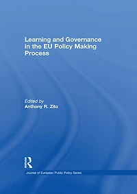 Learning and Governance the EU Policy Making Process