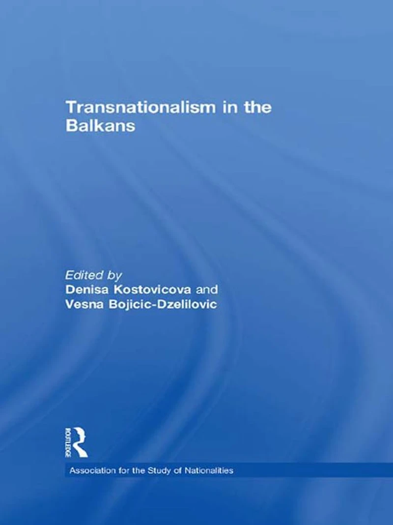 Transnationalism the Balkans