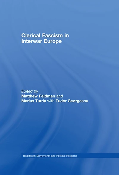 Clerical Fascism Interwar Europe