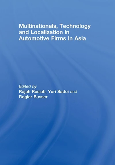 Multinationals, Technology and Localization Automotive Firms Asia