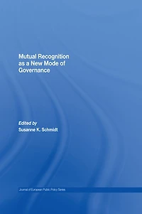 Mutual Recognition as a New Mode of Governance