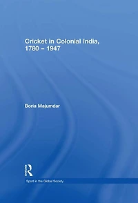 Cricket Colonial India 1780 - 1947